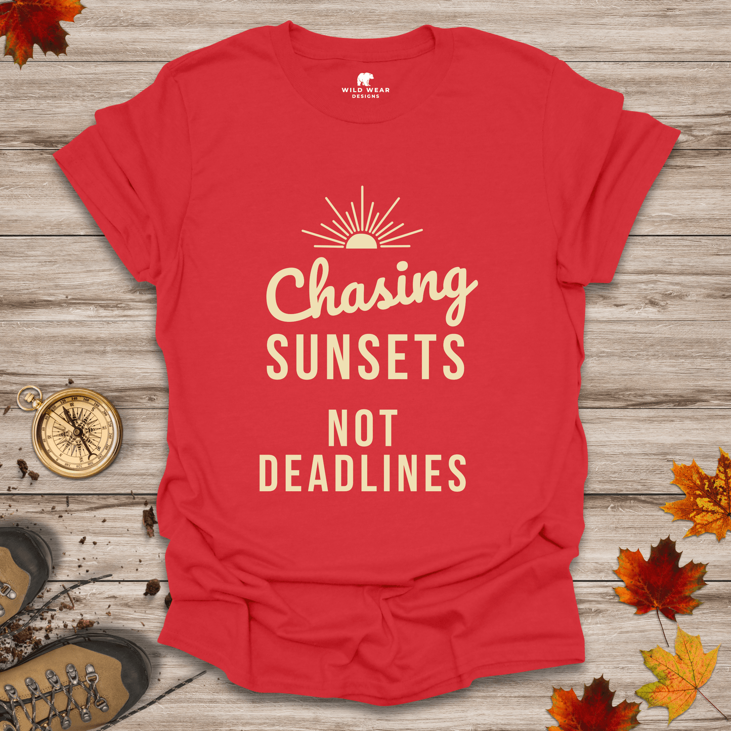 Chasing Sunsets, Not Deadlines T-Shirt