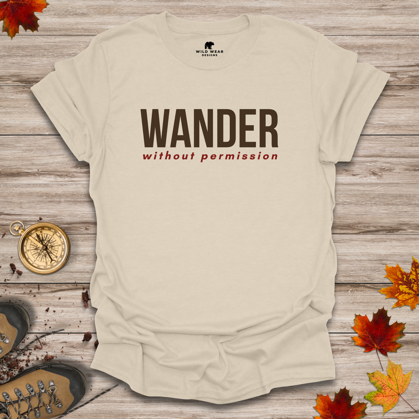 Wander Without Permission T-Shirt