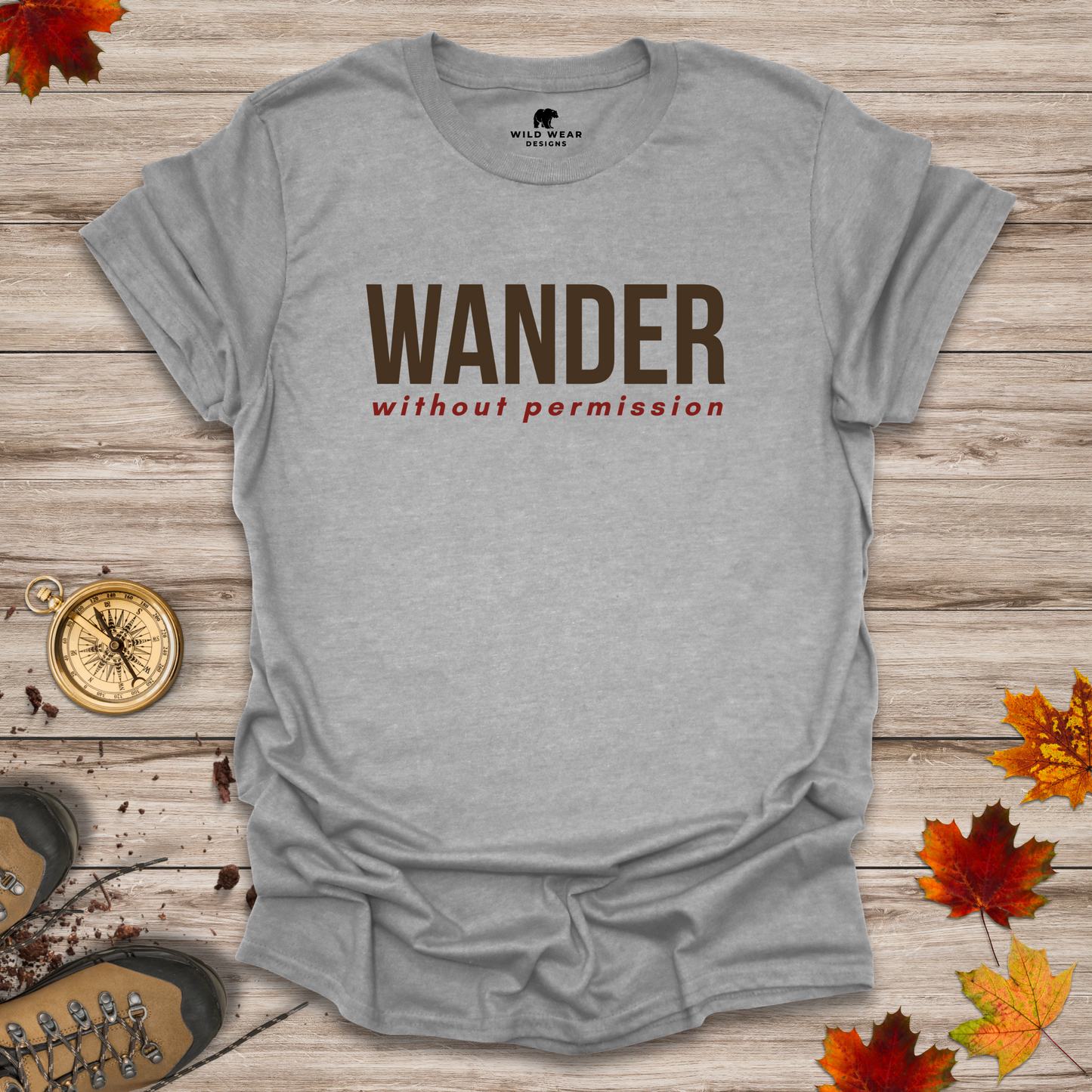 Wander Without Permission T-Shirt