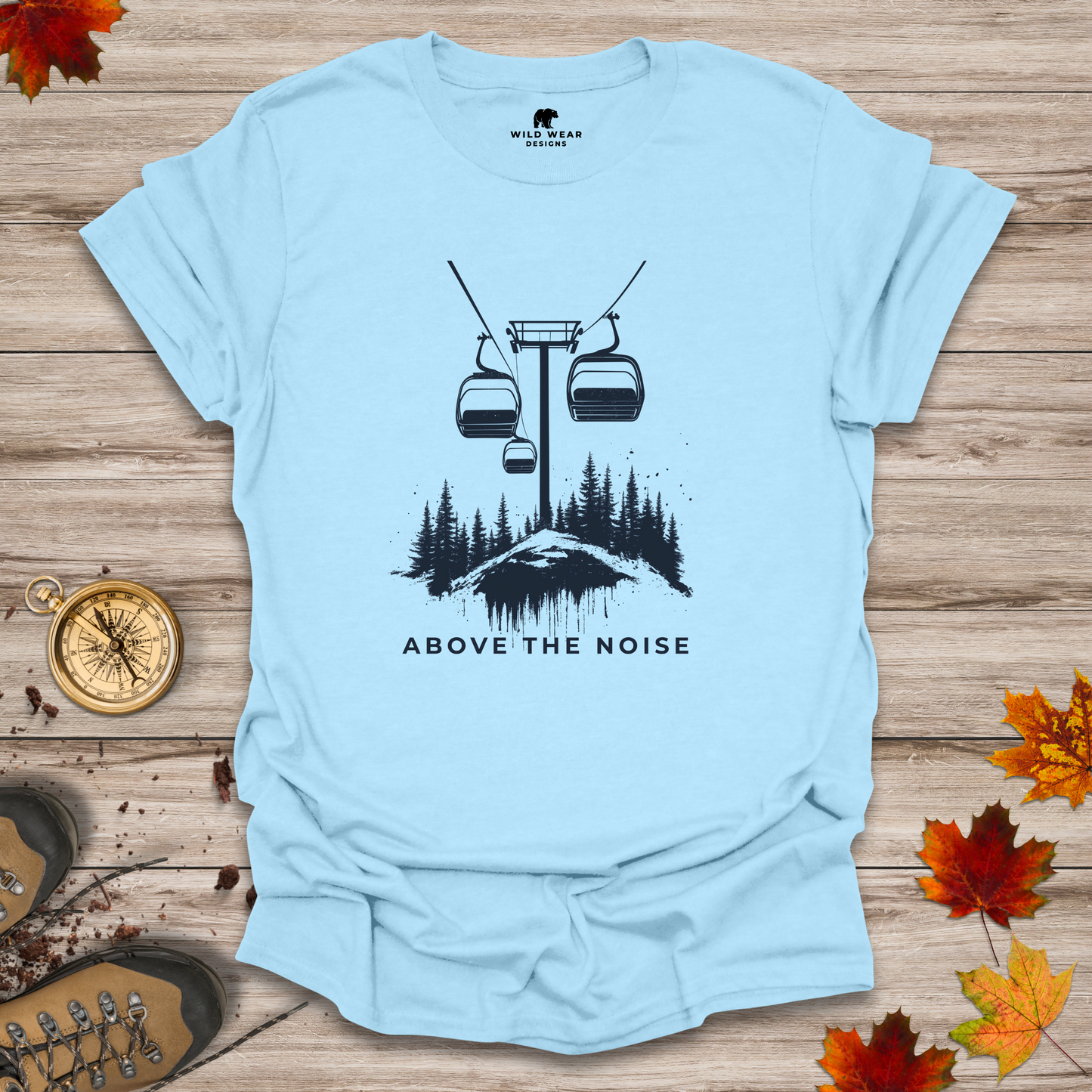 Above the Noise T-Shirt