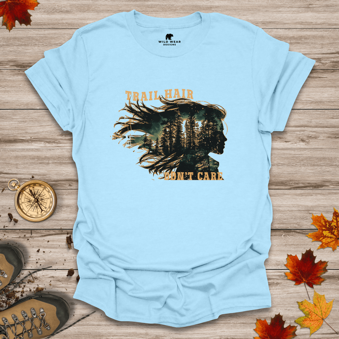 Trail Hair Don’t Care T-Shirt