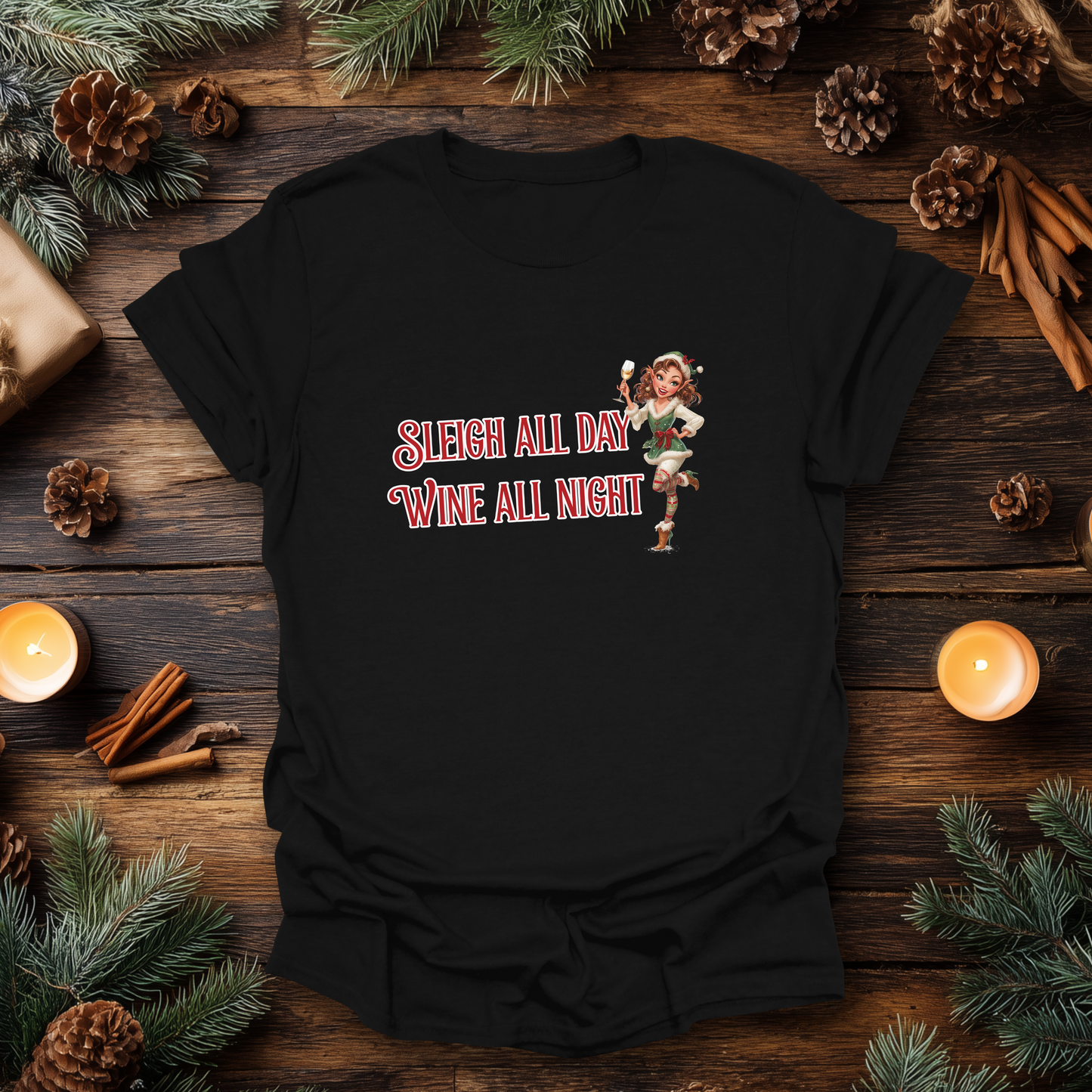 Sleigh All Day, Wine All Night Christmas T-Shirt