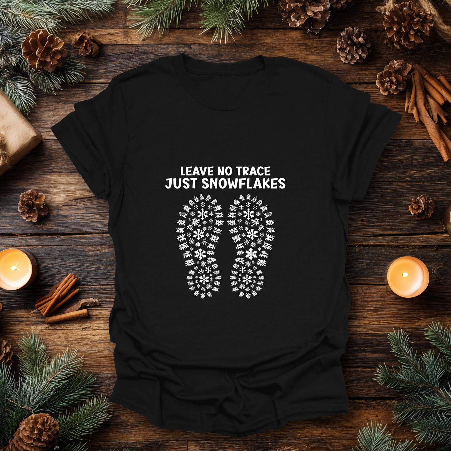 Leave No Trace, Just Snowflakes T-Shirt