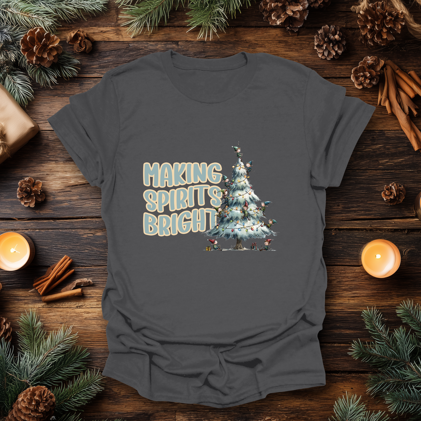 Making Spirits Bright T-Shirt
