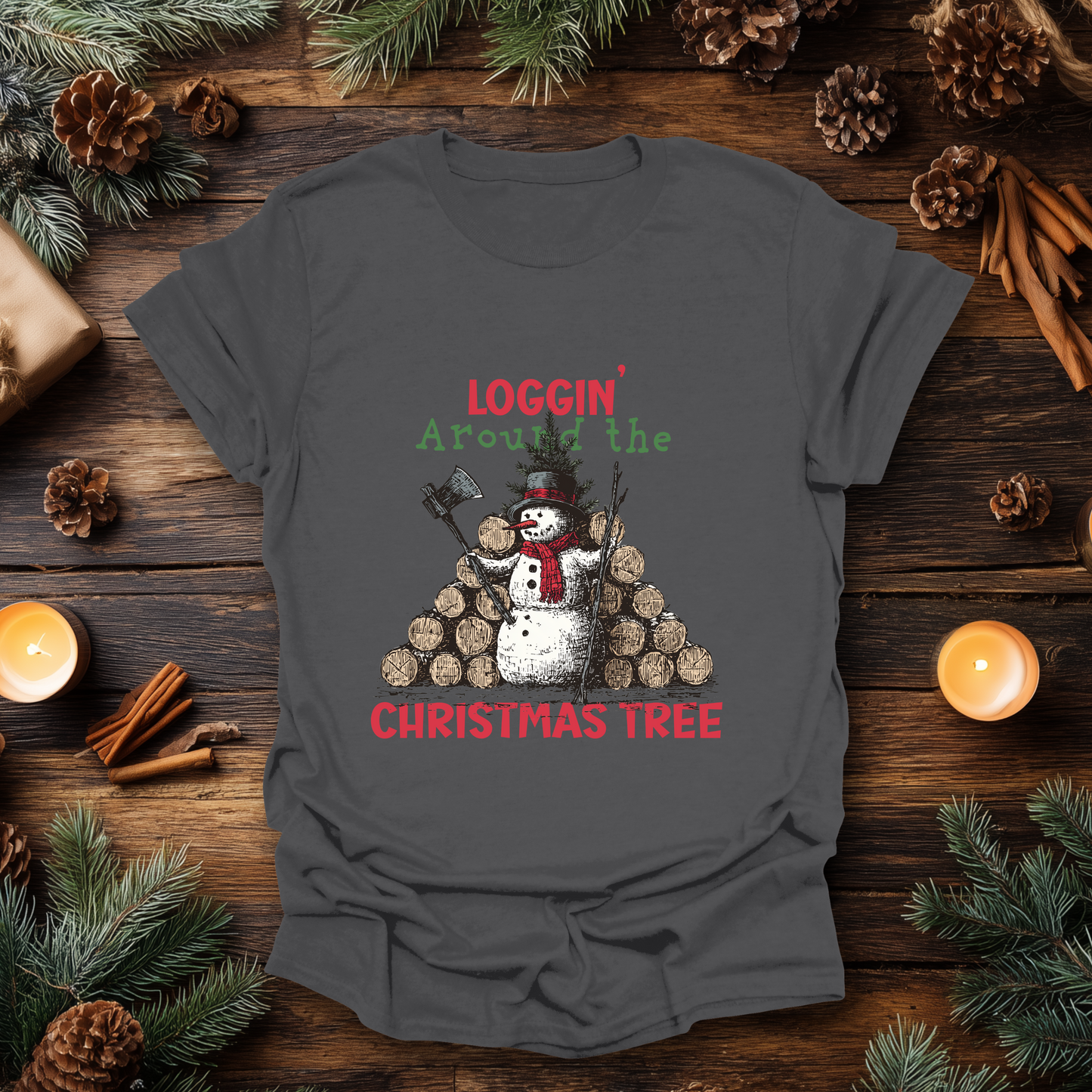 Loggin’ Around the Christmas Tree T-Shirt