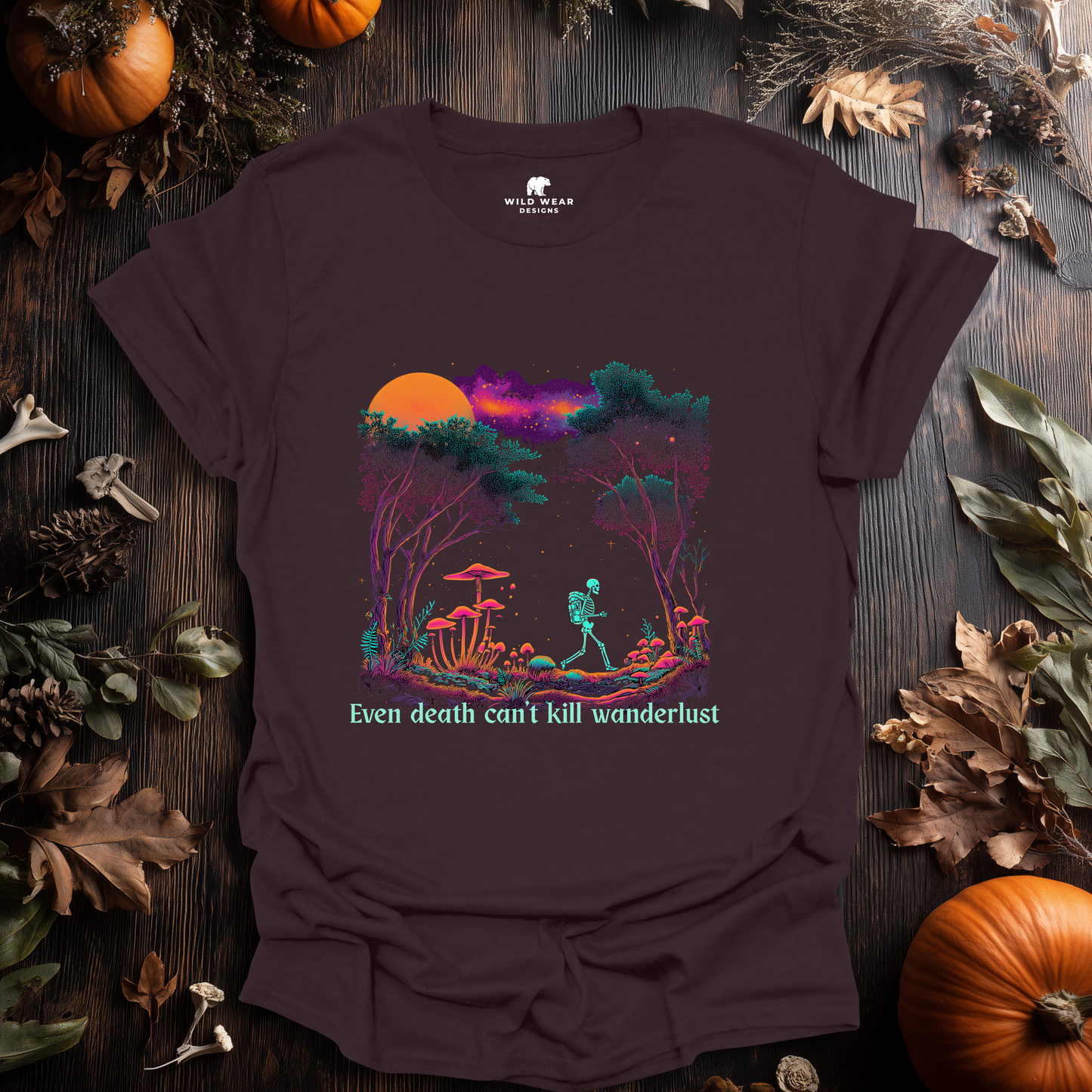 Wanderlust Never Dies T-Shirt