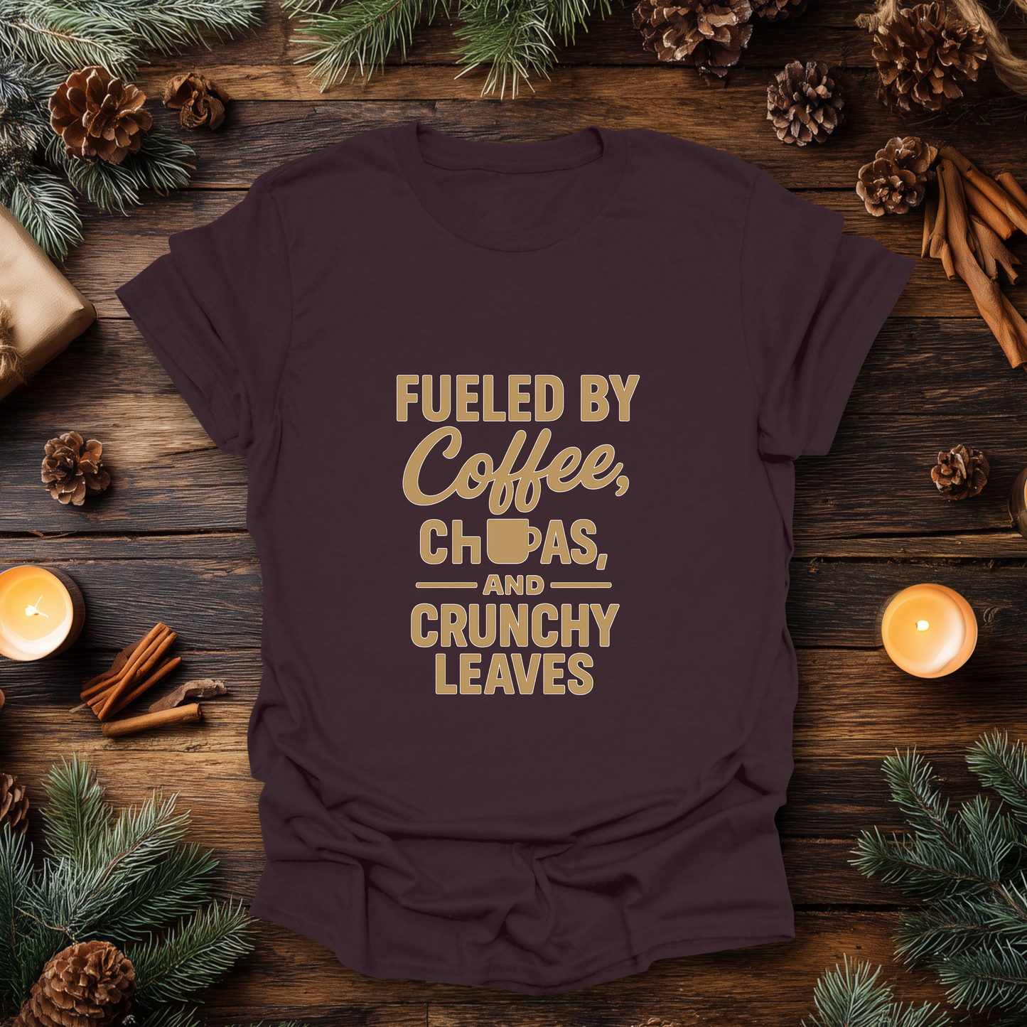 Fueled by Coffee, Chupas & Crunchy Leaves T-Shirt