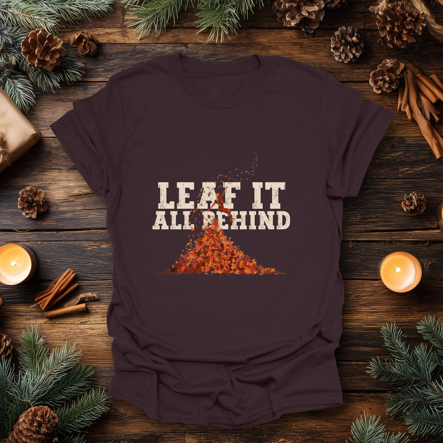 Leaf It All Behind T-Shirt