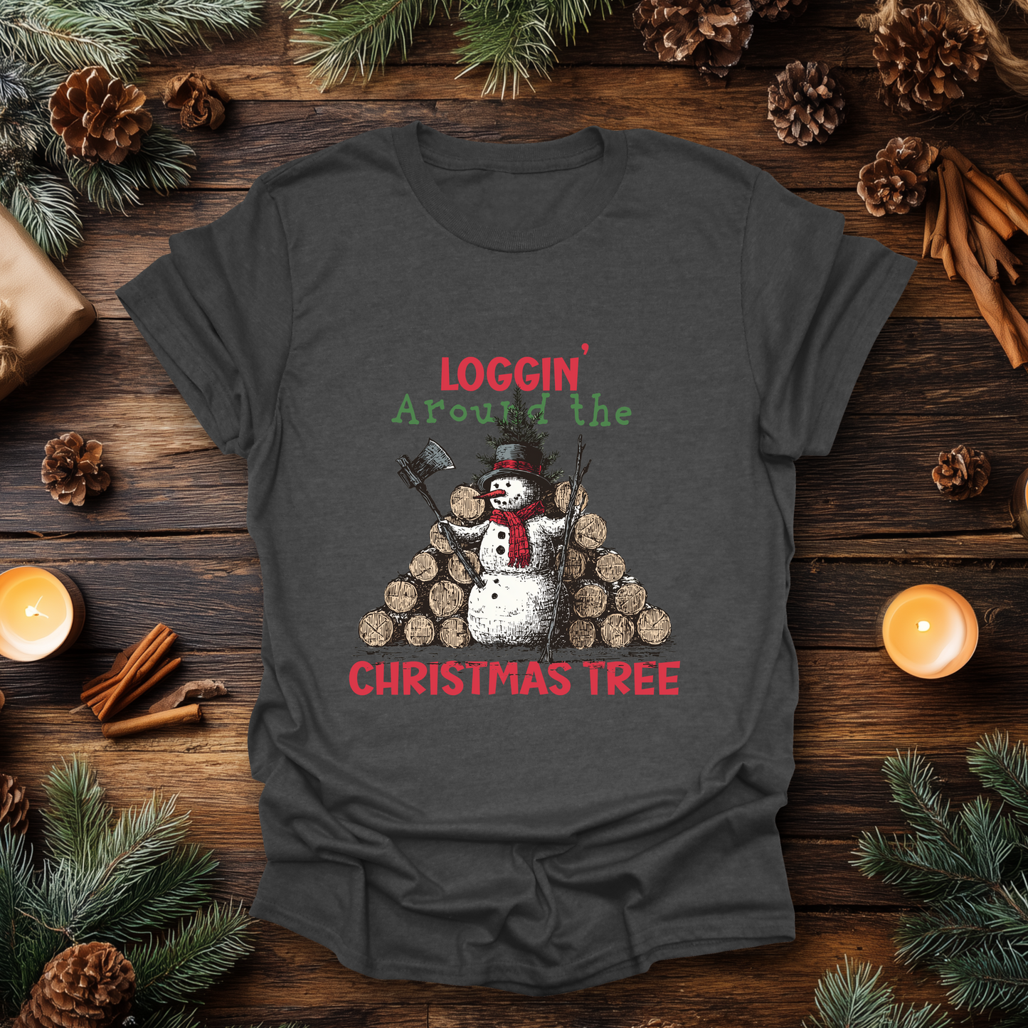 Loggin’ Around the Christmas Tree T-Shirt