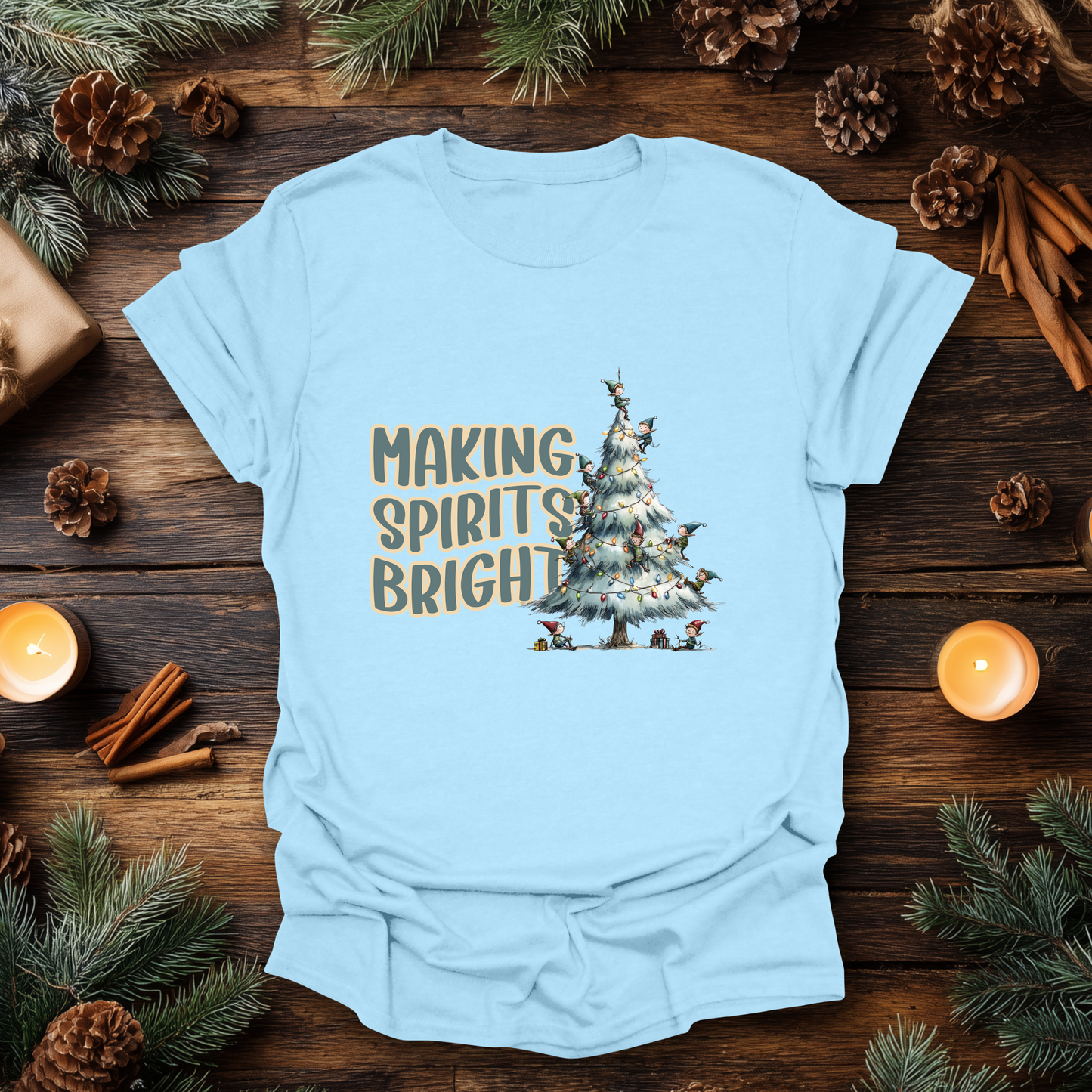 Making Spirits Bright T-Shirt
