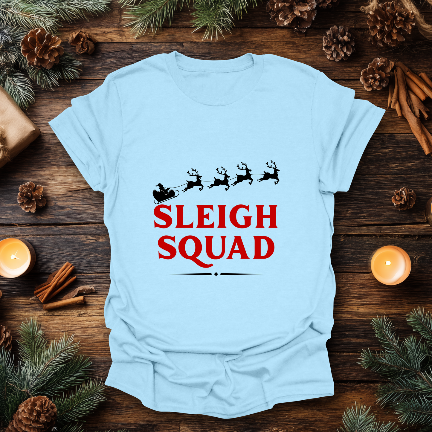 Sleigh Squad T-Shirt