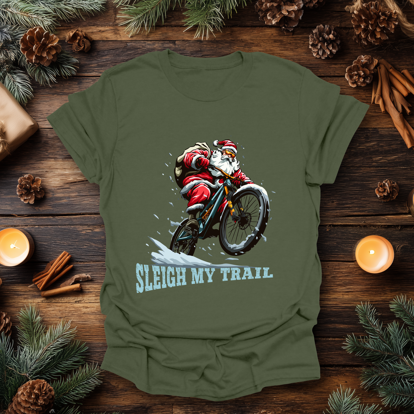 Sleigh My Trail T-Shirt