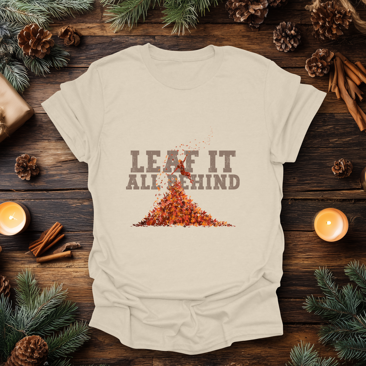 Leaf It All Behind T-Shirt