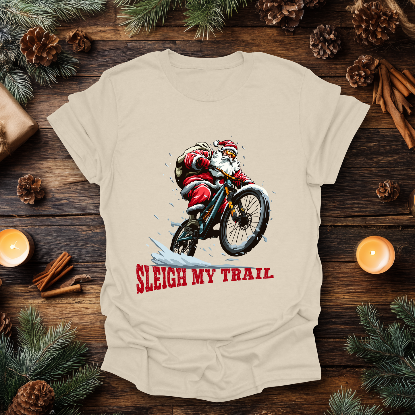 Sleigh My Trail T-Shirt