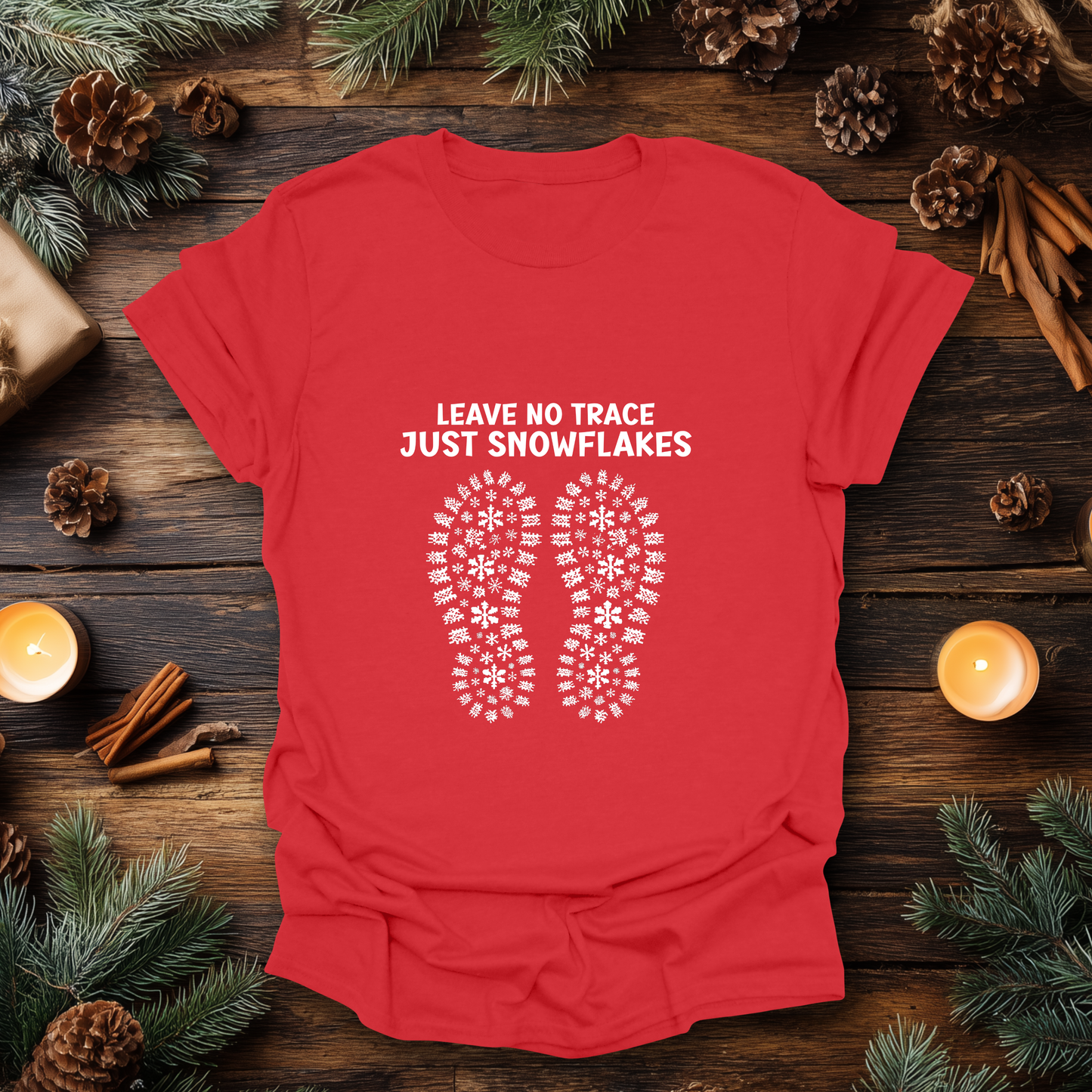 Leave No Trace, Just Snowflakes T-Shirt