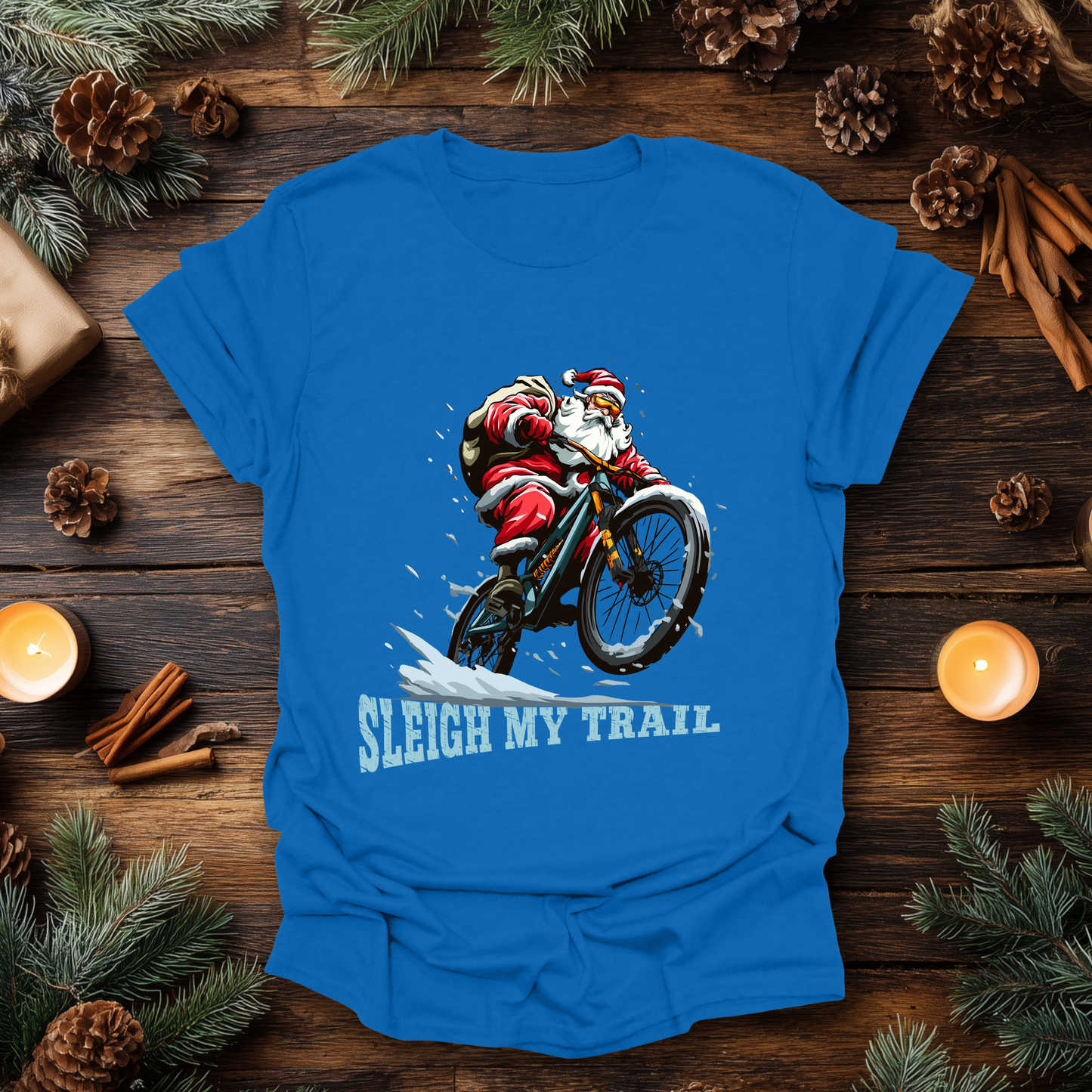 Sleigh My Trail T-Shirt