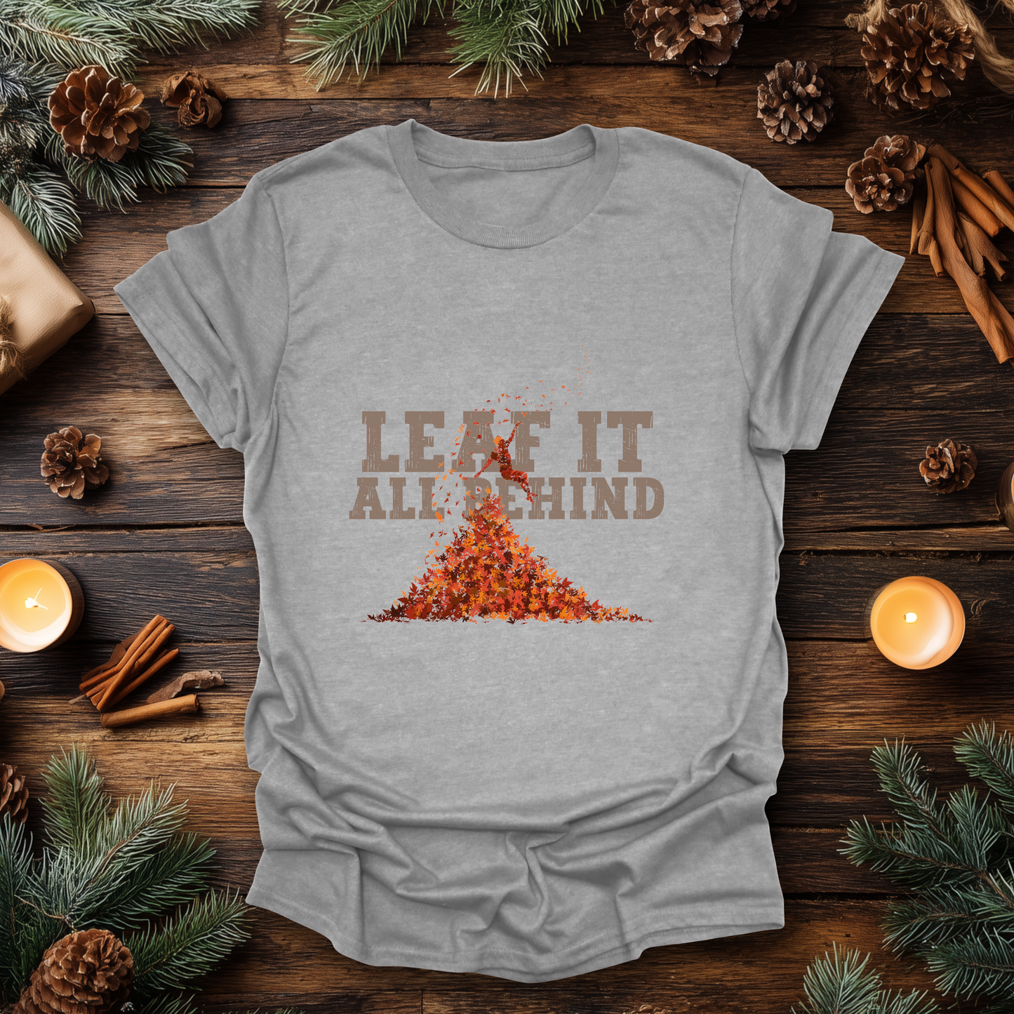 Leaf It All Behind T-Shirt