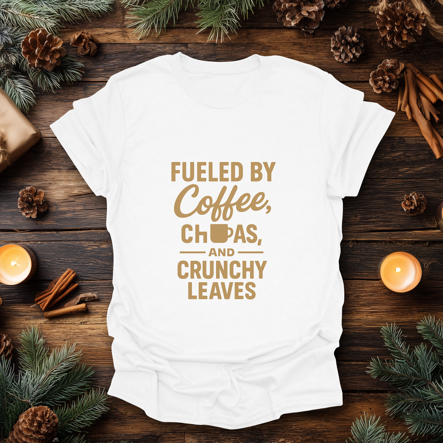Fueled by Coffee, Chupas & Crunchy Leaves T-Shirt