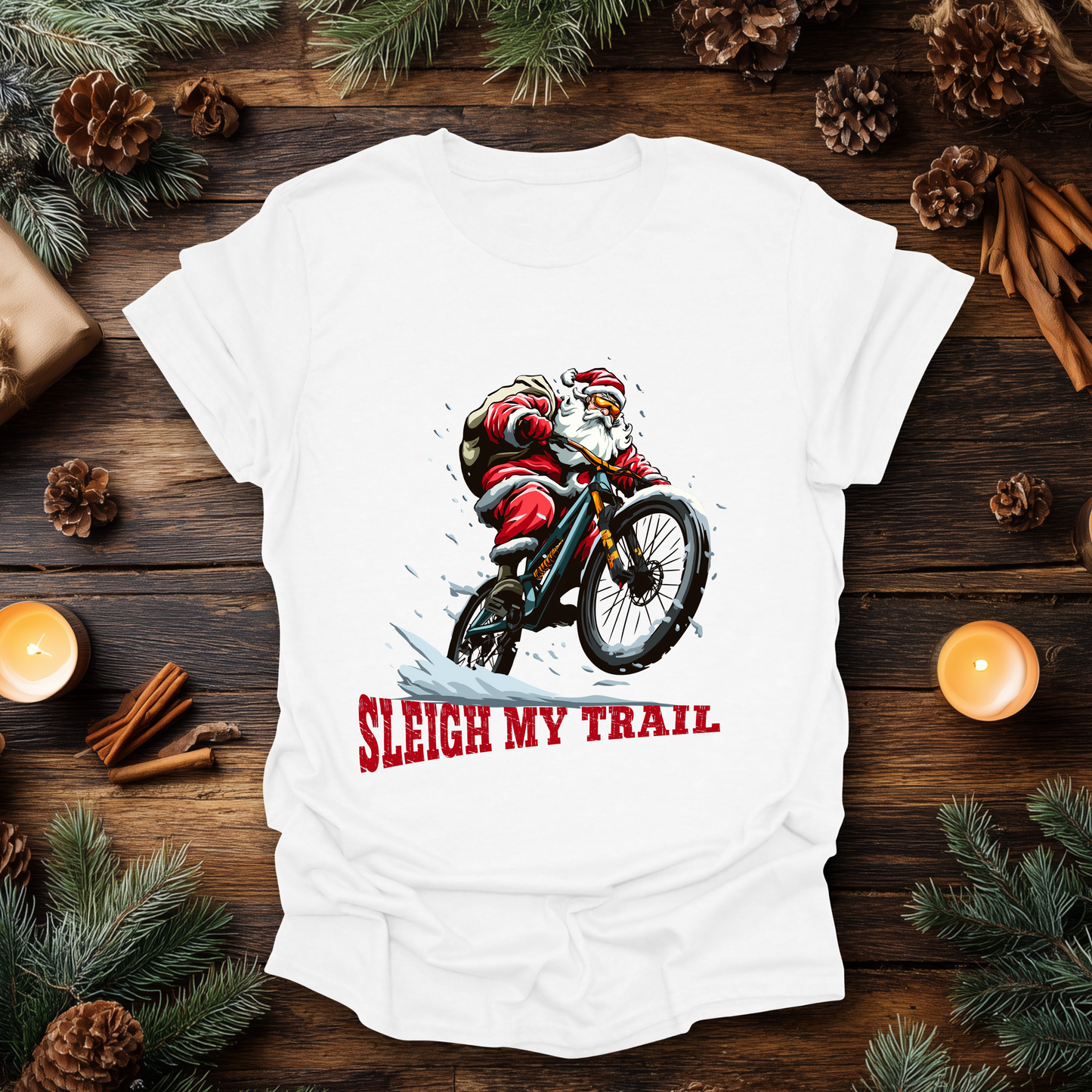 Sleigh My Trail T-Shirt