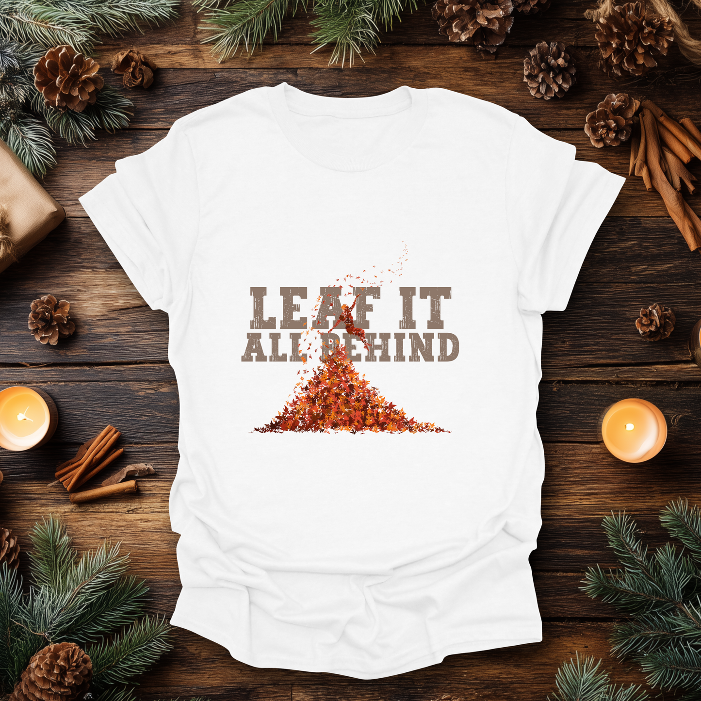 Leaf It All Behind T-Shirt