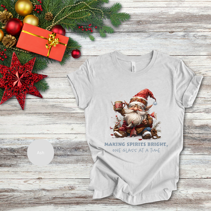 Making Spirits Bright, One Glass At A Time T-Shirt