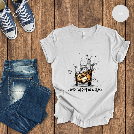 Liquid Patience In A Glass T-Shirt