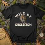 Wild by Obsession T-Shirt