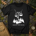 Above the Noise T-Shirt
