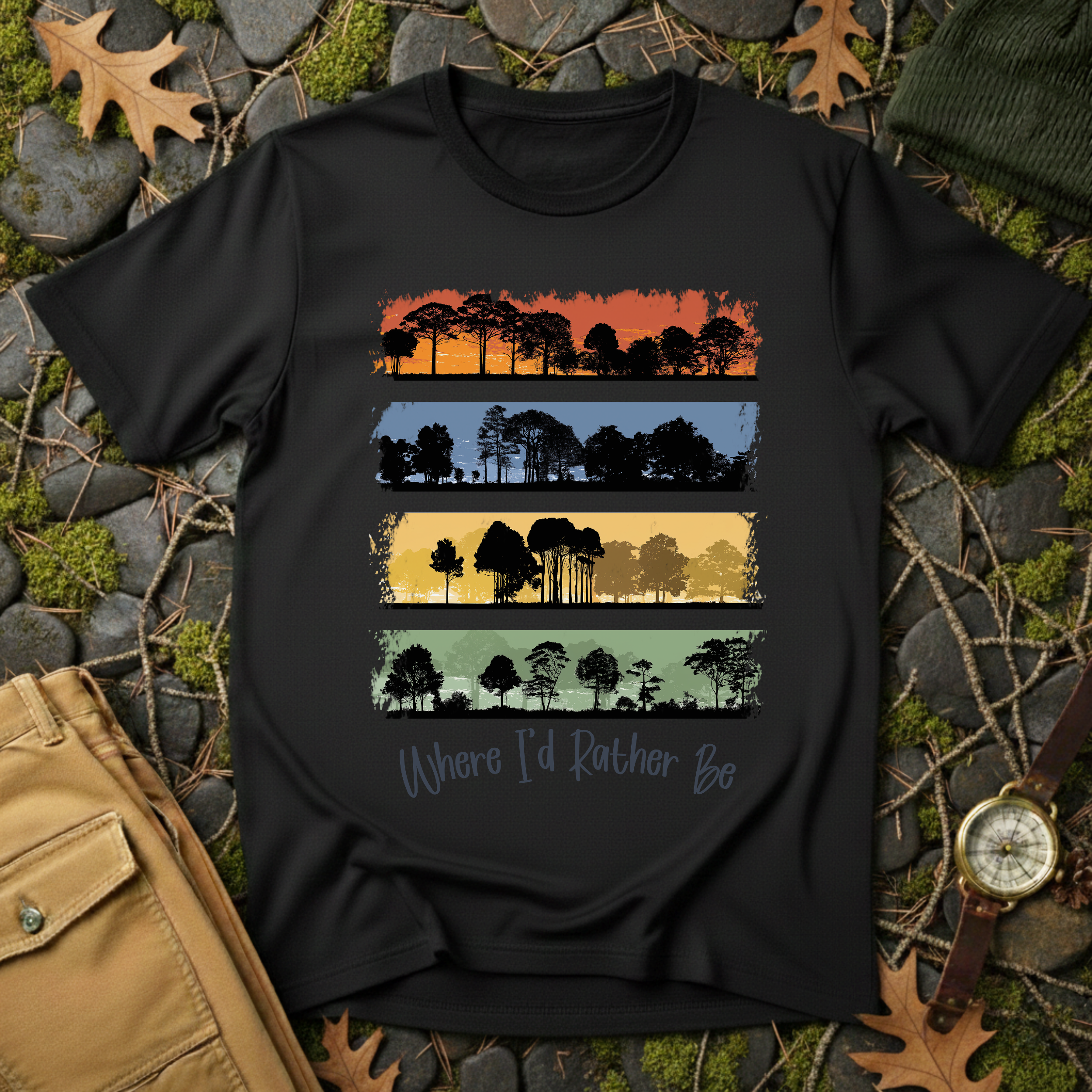Where I’d Rather Be - Forest T-Shirt