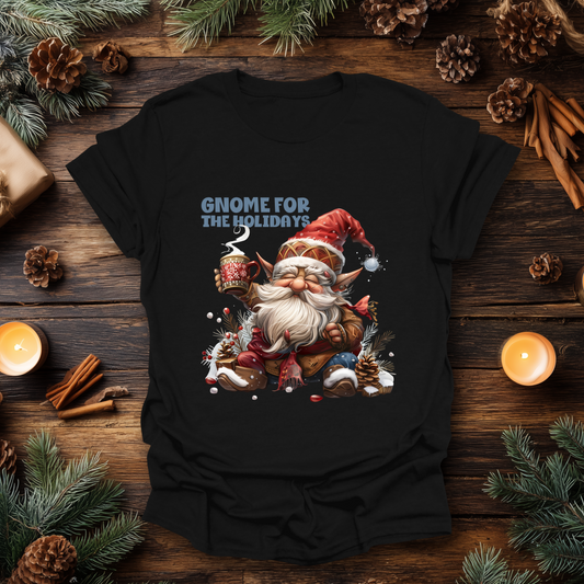 Gnome for the Holidays Christmas T-Shirt