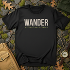 Wander Without Permission T-Shirt