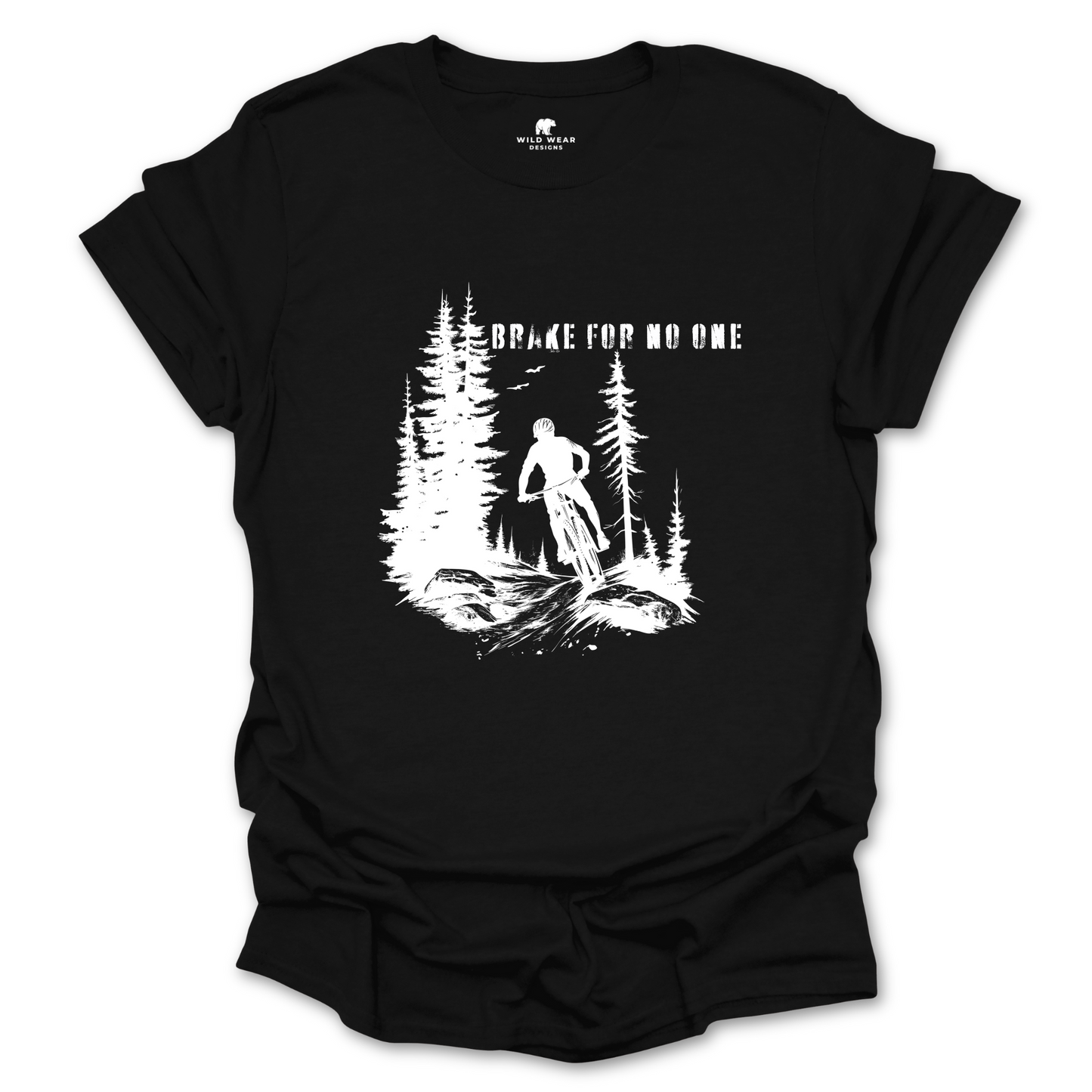 Brake For No One T-Shirt