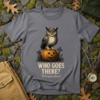 Who Goes There? T-Shirt