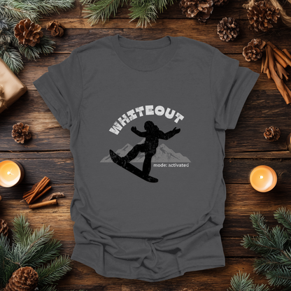 Whiteout Mode Activated Snowboard T-Shirt