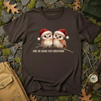 Owl Be Home for Christmas T-Shirt