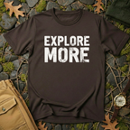 Explore More T-Shirt