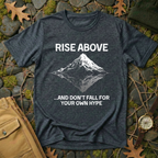 Rise Above T-Shirt