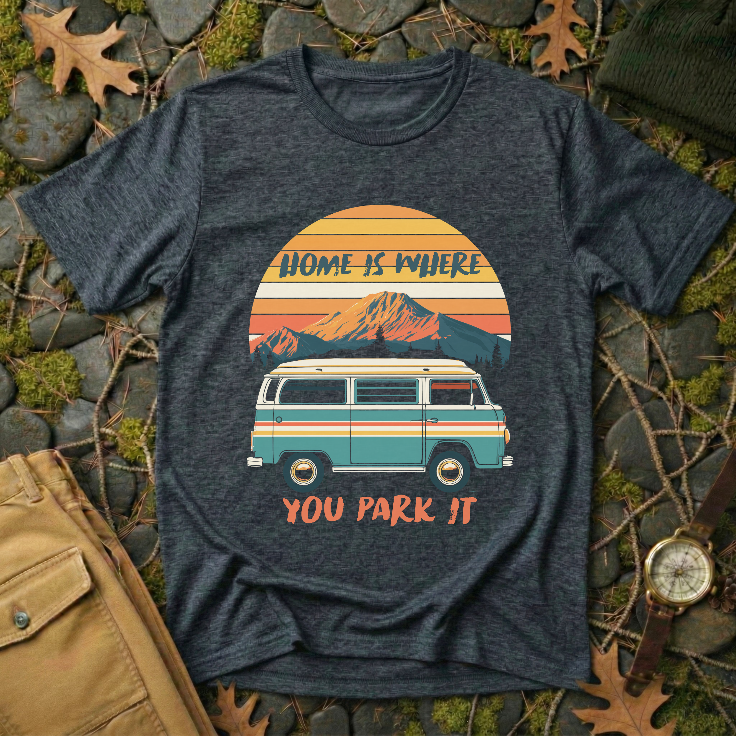 Home Is Where You Park It T-Shirt