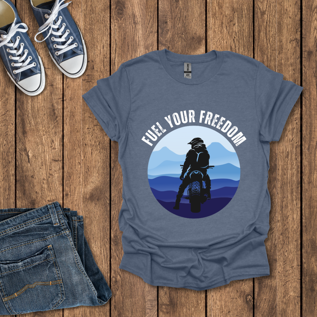 Fuel Your Freedom T-Shirt