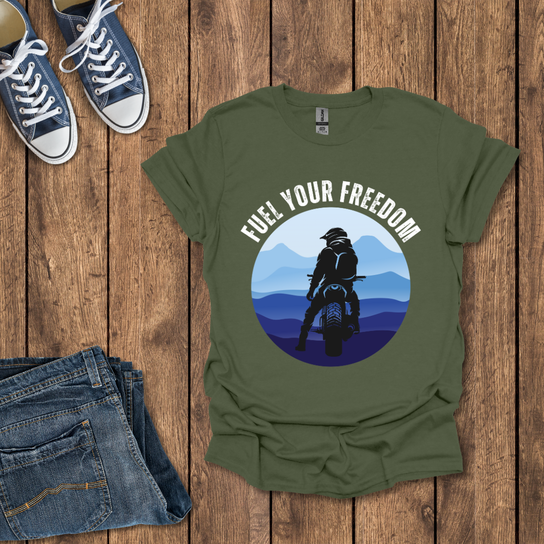 Fuel Your Freedom T-Shirt