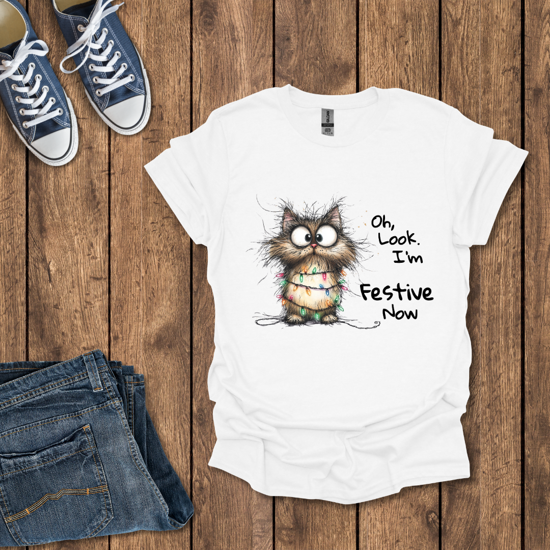 Oh, Look. I’m Festive Now T-Shirt