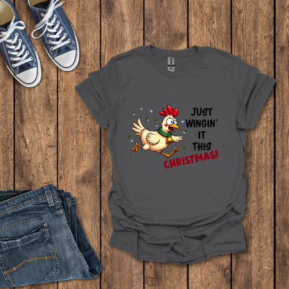 Just Wingin' It T-Shirt