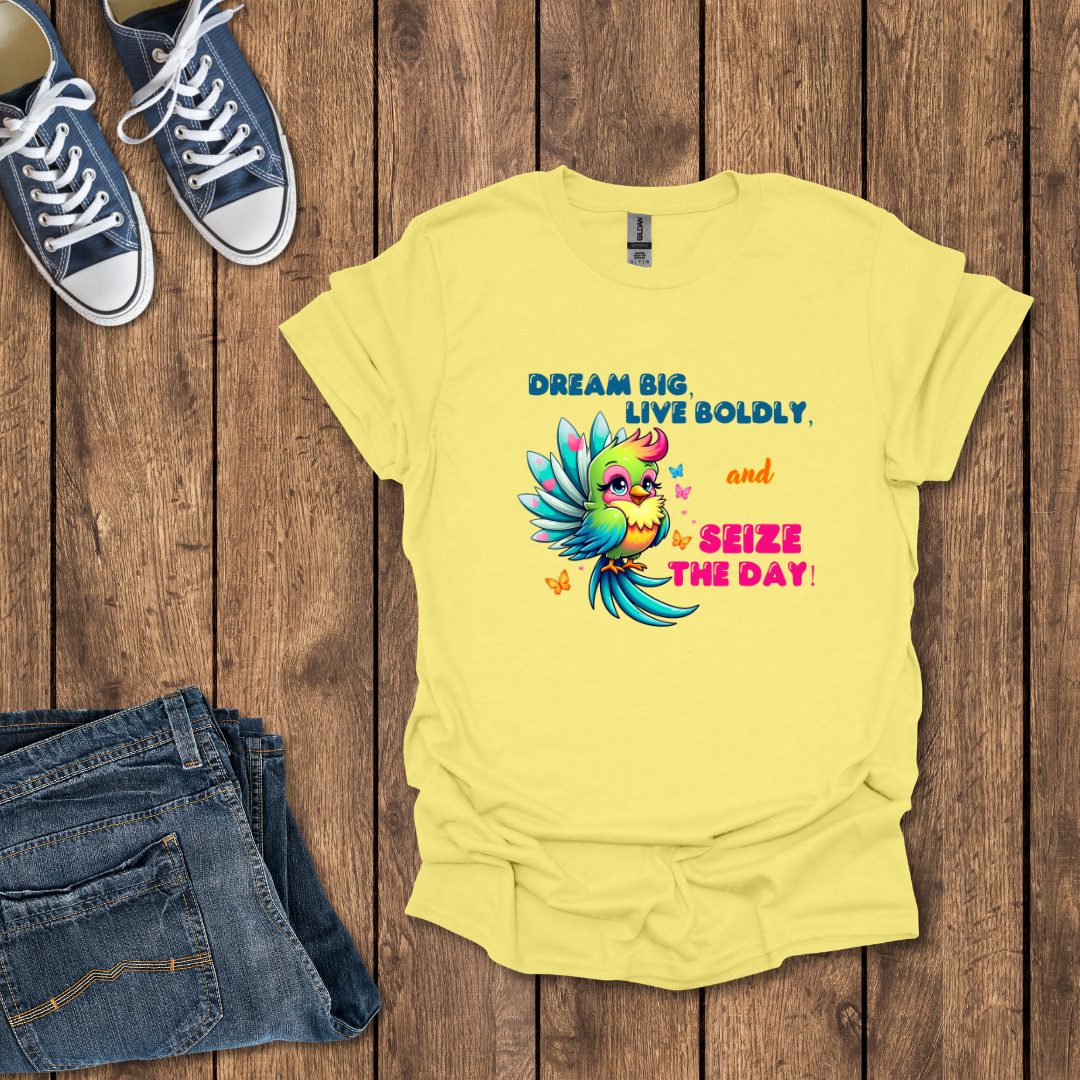 Dream Big T-Shirt