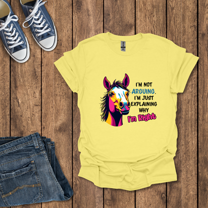 I'm Right T-Shirt