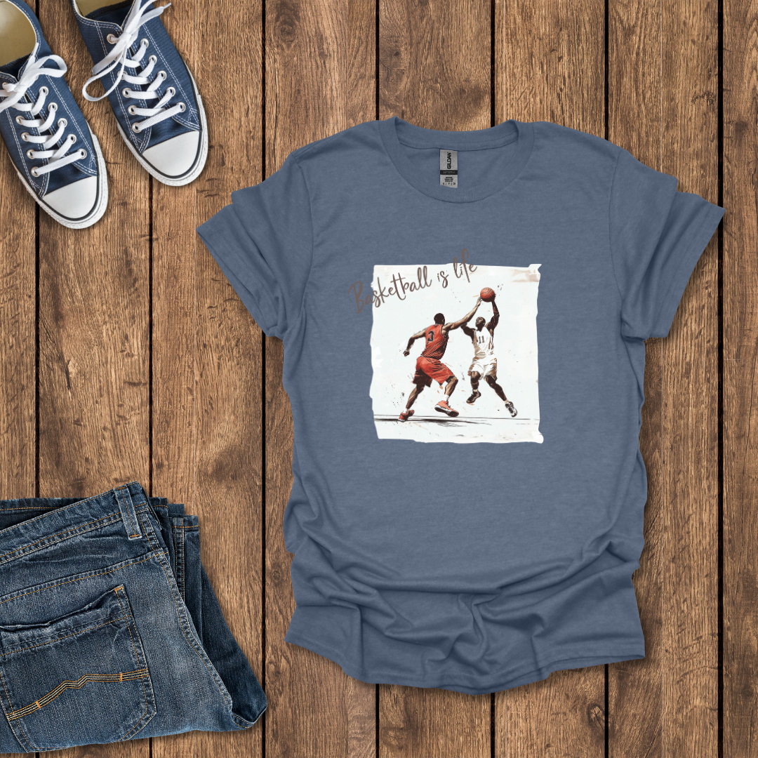 Basketball is Life T-Shirt