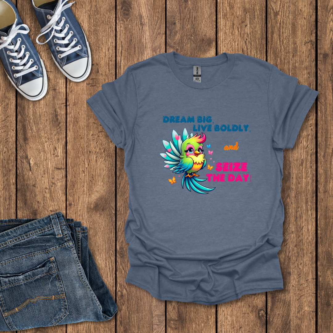 Dream Big T-Shirt