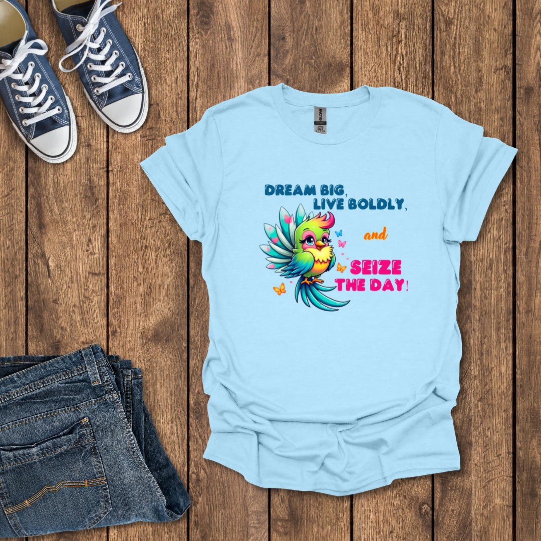 Dream Big T-Shirt