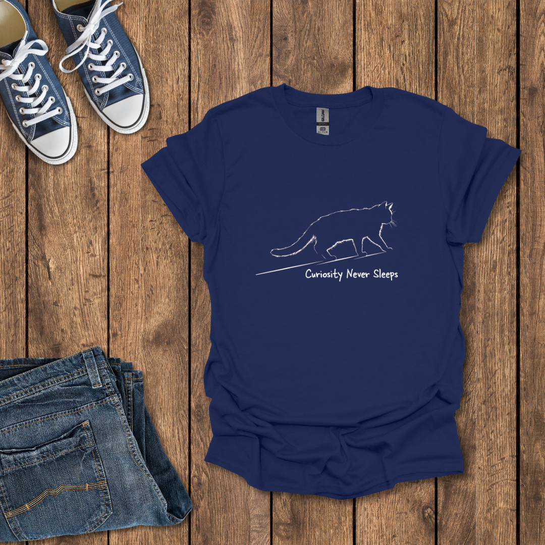 Curiosity Never Sleeps T-Shirt