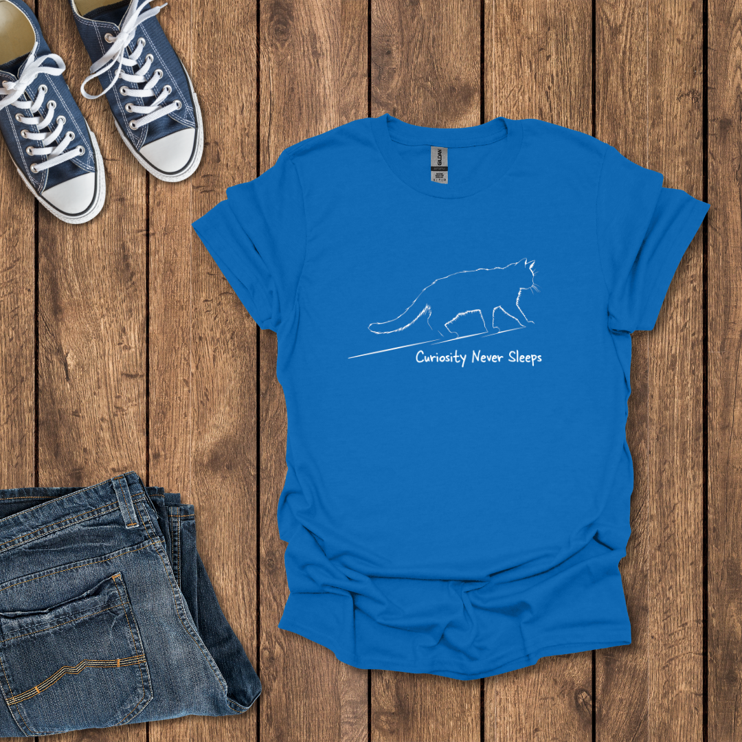 Curiosity Never Sleeps T-Shirt