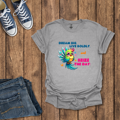 Dream Big T-Shirt